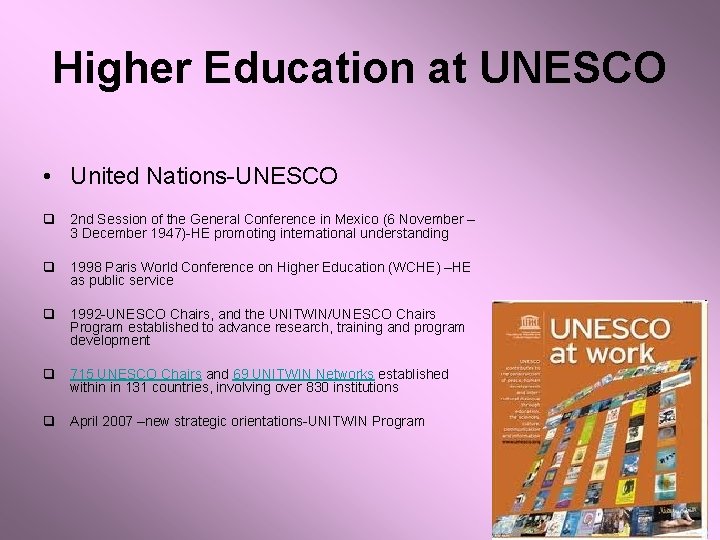 Higher Education at UNESCO • United Nations-UNESCO q 2 nd Session of the General