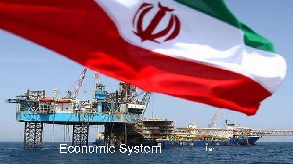 Economic System Iran 