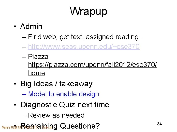 Wrapup • Admin – Find web, get text, assigned reading… – http: //www. seas.