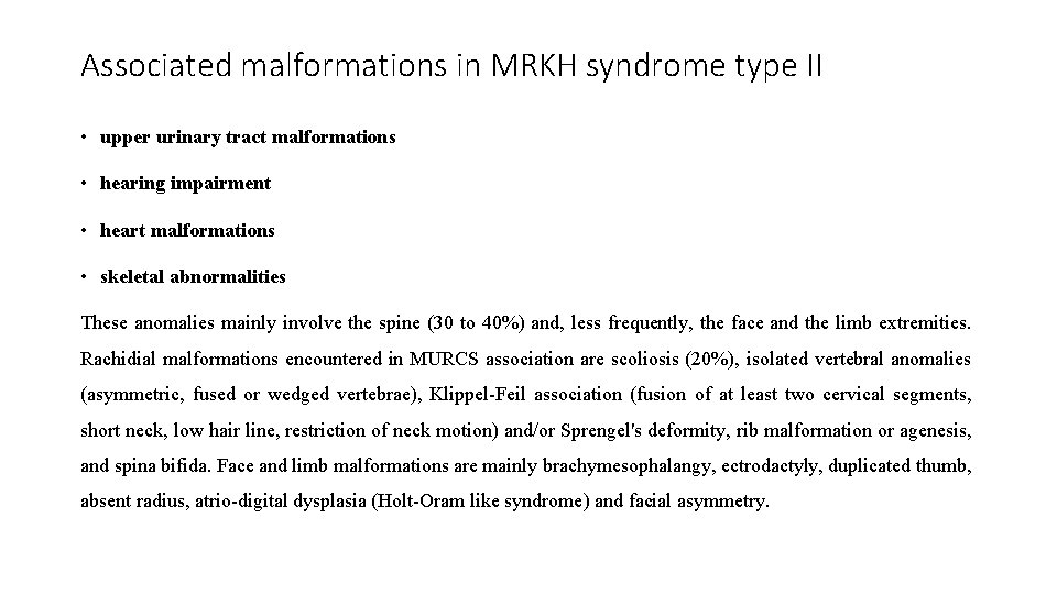 Associated malformations in MRKH syndrome type II • upper urinary tract malformations • hearing