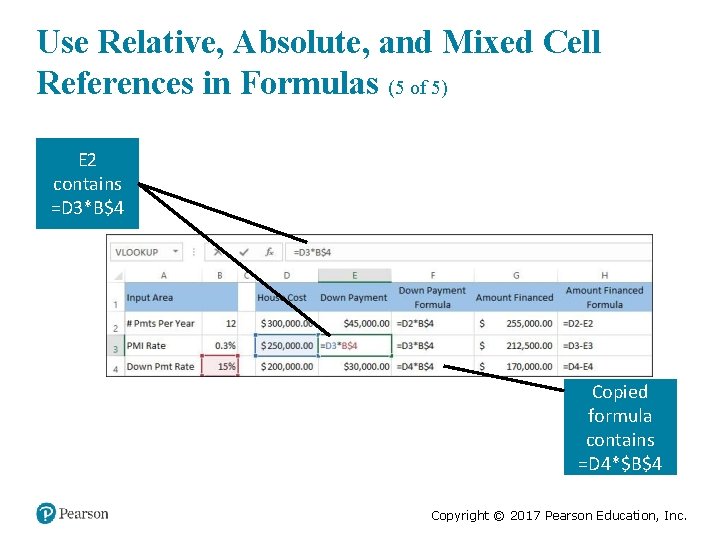 Use Relative, Absolute, and Mixed Cell References in Formulas (5 of 5) E 2