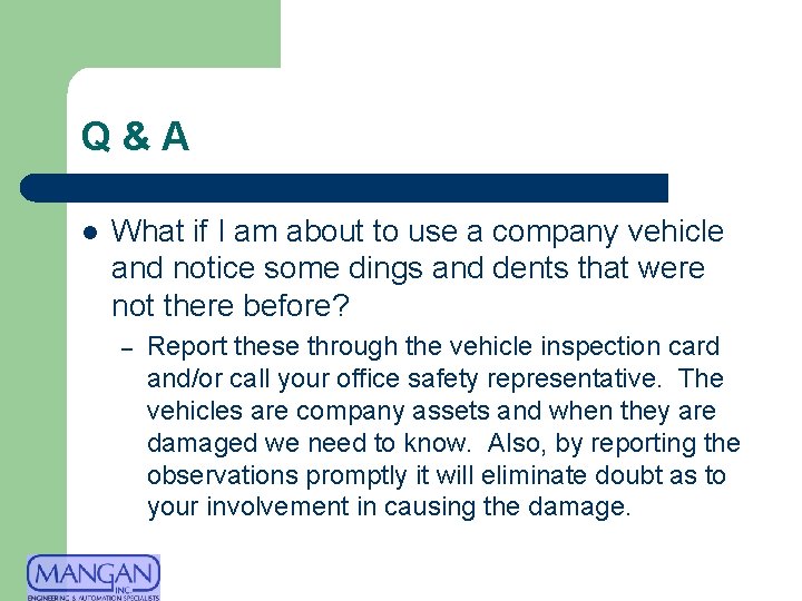 Q&A l What if I am about to use a company vehicle and notice