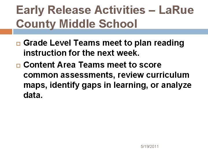 Early Release Activities – La. Rue County Middle School Grade Level Teams meet to