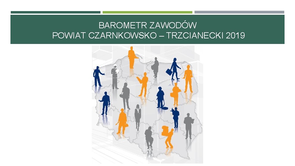 BAROMETR ZAWODÓW POWIAT CZARNKOWSKO – TRZCIANECKI 2019 