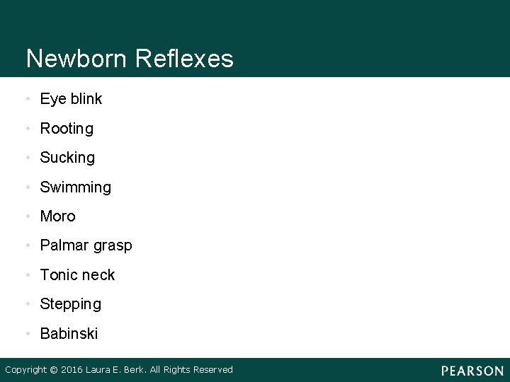 Newborn Reflexes • Eye blink • Rooting • Sucking • Swimming • Moro •