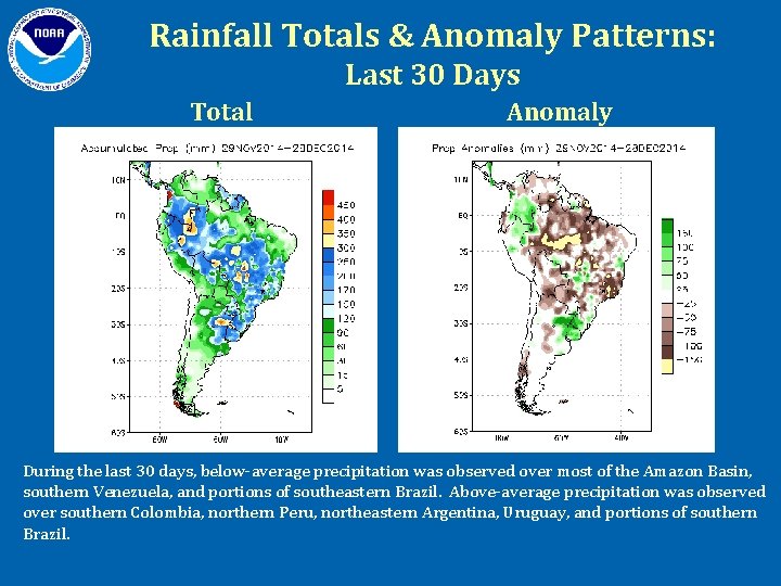 Rainfall Totals & Anomaly Patterns: Last 30 Days Total Anomaly During the last 30