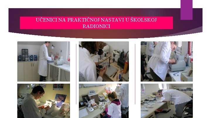 UČENICI NA PRAKTIČNOJ NASTAVI U ŠKOLSKOJ RADIONICI 