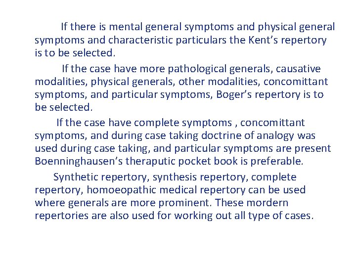 If there is mental general symptoms and physical general symptoms and characteristic particulars the