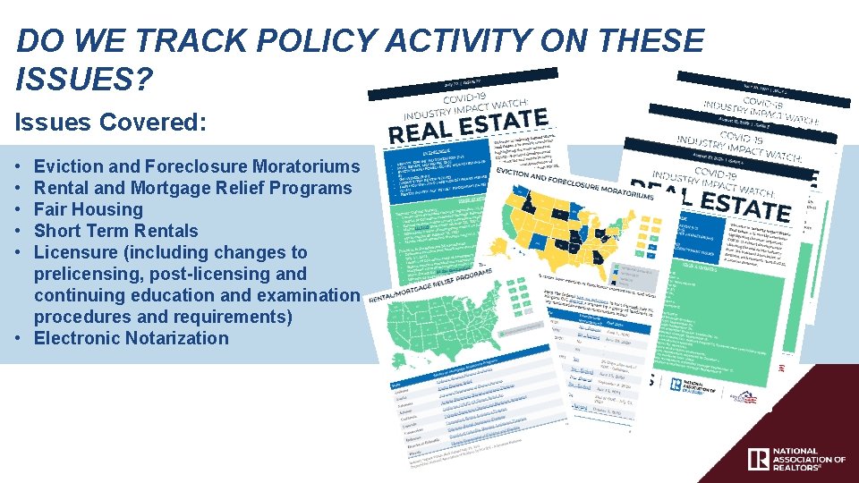 DO WE TRACK POLICY ACTIVITY ON THESE ISSUES? Issues Covered: • • • Eviction