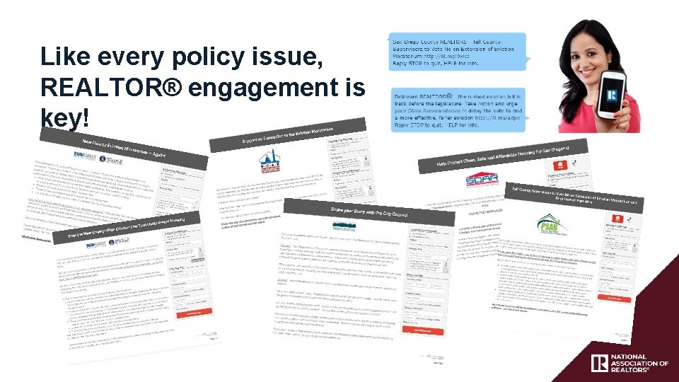 Like every policy issue, REALTOR® engagement is key! 