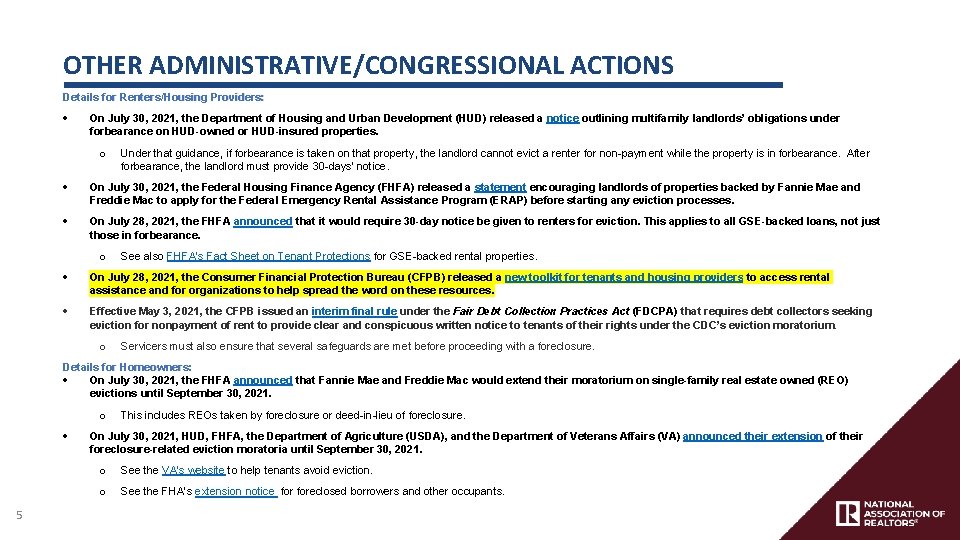 OTHER ADMINISTRATIVE/CONGRESSIONAL ACTIONS Details for Renters/Housing Providers: On July 30, 2021, the Department of