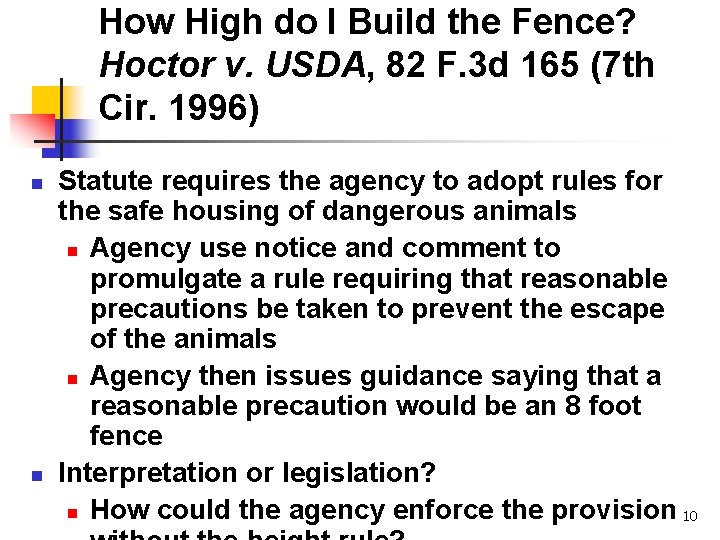 How High do I Build the Fence? Hoctor v. USDA, 82 F. 3 d