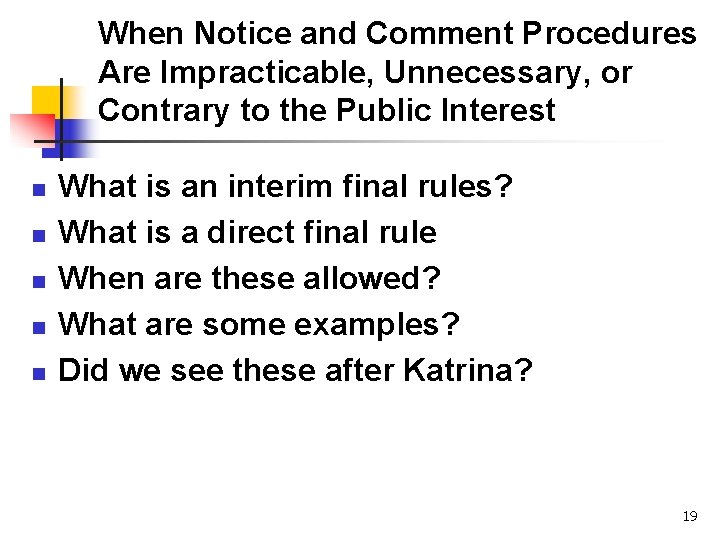 When Notice and Comment Procedures Are Impracticable, Unnecessary, or Contrary to the Public Interest
