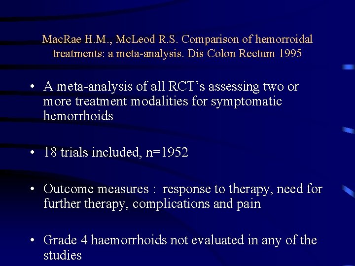 Mac. Rae H. M. , Mc. Leod R. S. Comparison of hemorroidal treatments: a