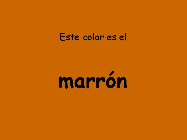 Este color es el marrón 