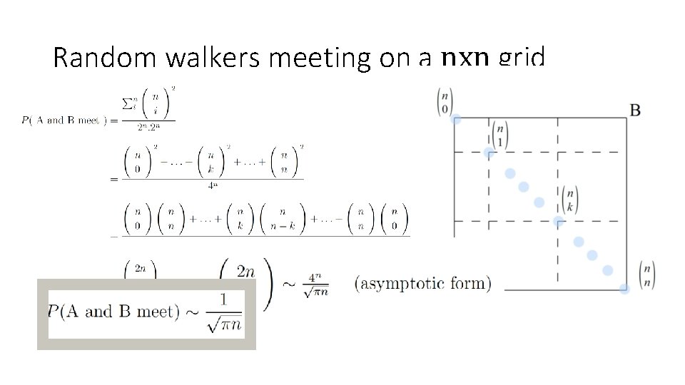 Random walkers meeting on a nxn grid Random walkers meeting on a nxn grid
