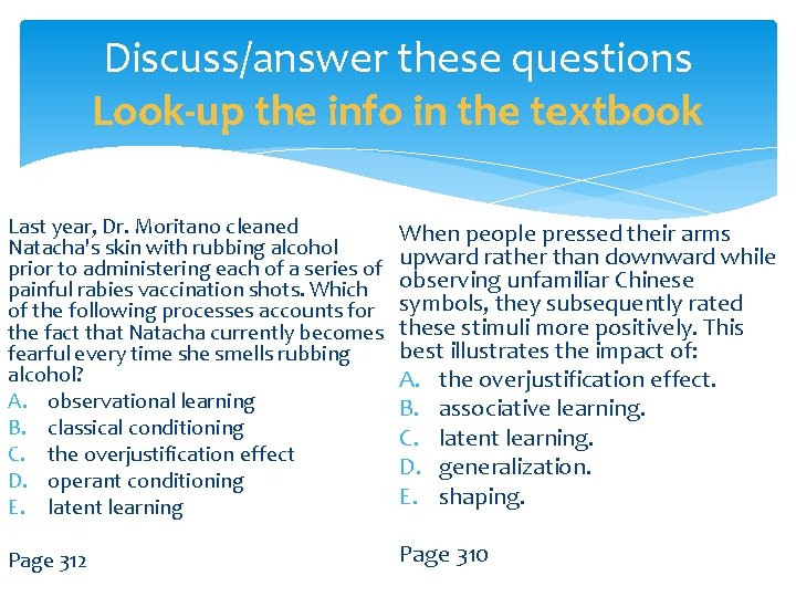 Discuss/answer these questions Look-up the info in the textbook Last year, Dr. Moritano cleaned