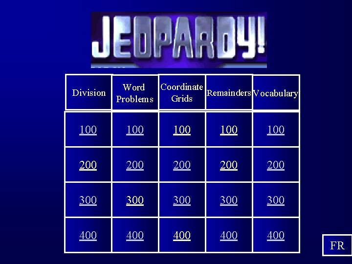 Division Coordinate Word Remainders Vocabulary Grids Problems 100 100 100 200 200 200 300