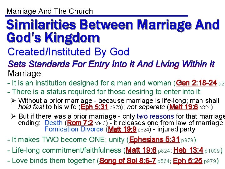 Marriage And The Church Similarities Between Marriage And God’s Kingdom Created/Instituted By God Marriage: