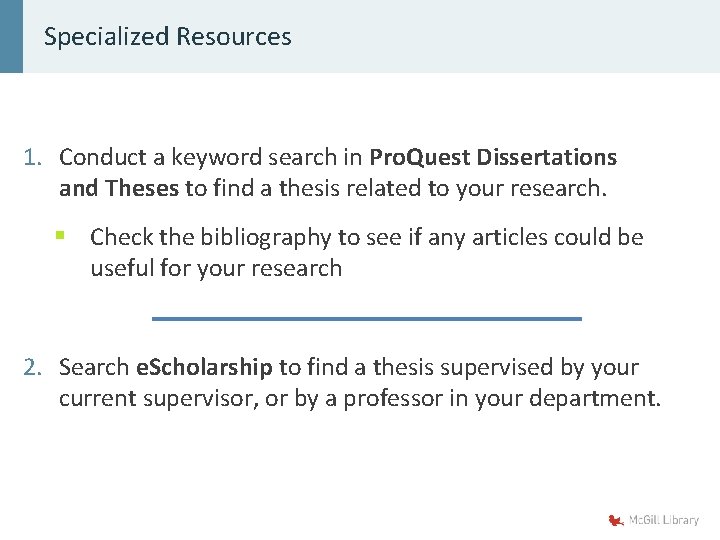 Specialized Resources 1. Conduct a keyword search in Pro. Quest Dissertations and Theses to