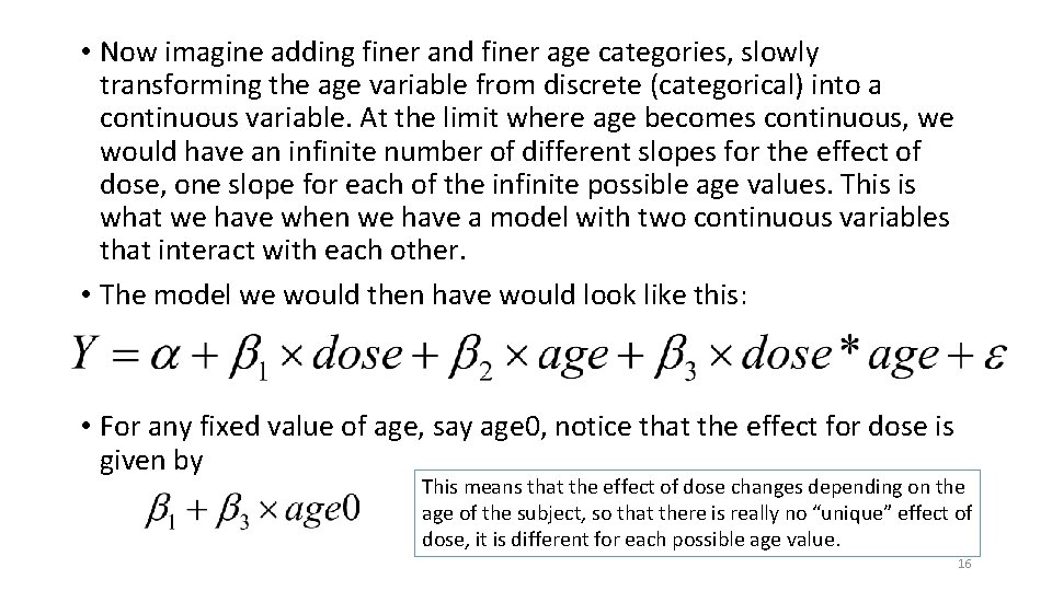  • Now imagine adding finer and finer age categories, slowly transforming the age