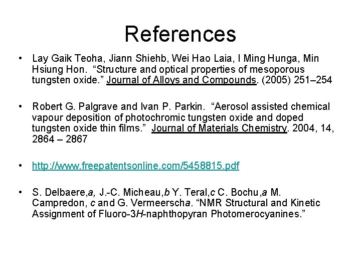 References • Lay Gaik Teoha, Jiann Shiehb, Wei Hao Laia, I Ming Hunga, Min