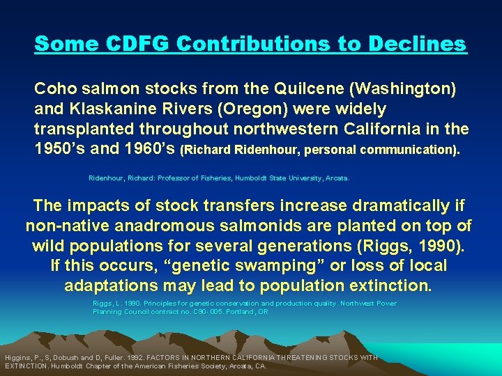Some CDFG Contributions to Declines Coho salmon stocks from the Quilcene (Washington) and Klaskanine