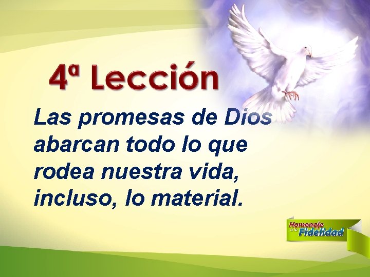 Las promesas de Dios abarcan todo lo que rodea nuestra vida, incluso, lo material. Las promesas de Dios abarcan todo lo que rodea nuestra vida, incluso, lo material.
