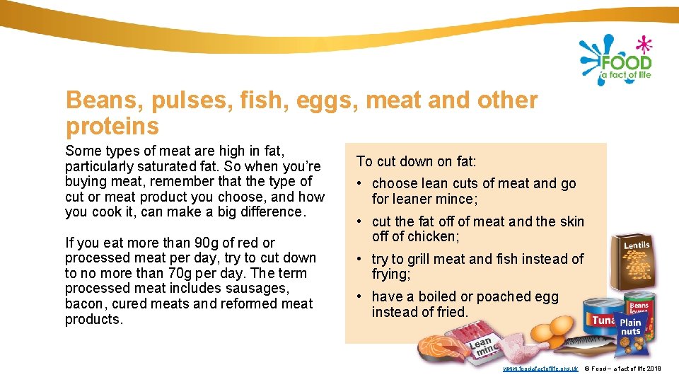 Beans, pulses, fish, eggs, meat and other proteins Some types of meat are high