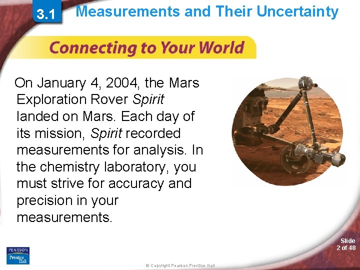 3. 1 Measurements and Their Uncertainty On January 4, 2004, the Mars Exploration Rover