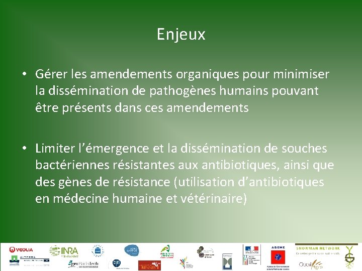 Enjeux • Gérer les amendements organiques pour minimiser la dissémination de pathogènes humains pouvant