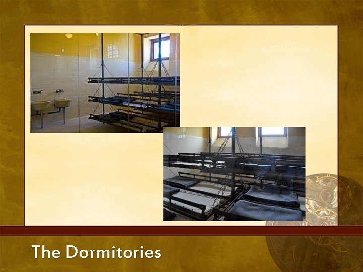 The Dormitories 