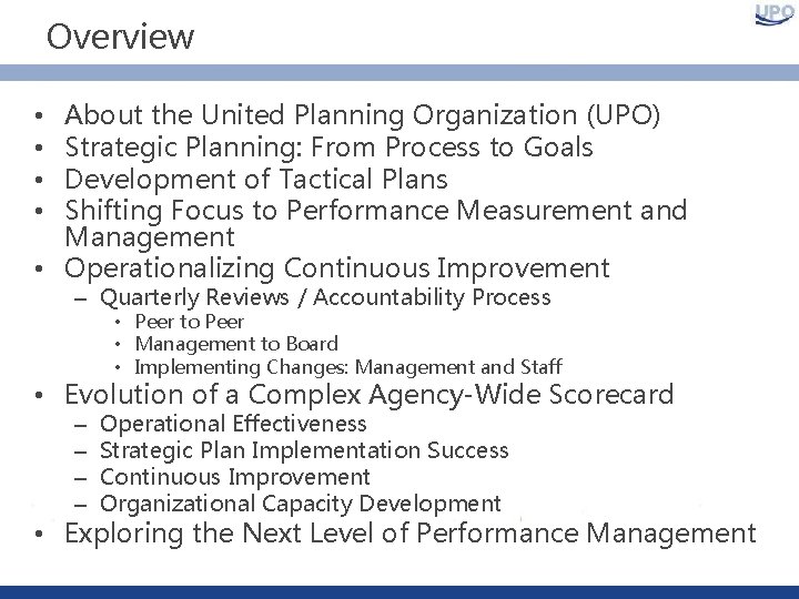 Overview About the United Planning Organization (UPO) Strategic Planning: From Process to Goals Development