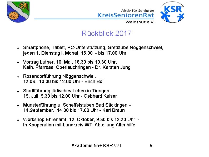 Rückblick 2017 Smartphone, Tablet, PC-Unterstützung, Gretstube Nöggenschwiel, jeden 1. Dienstag i. Monat, 15. 00