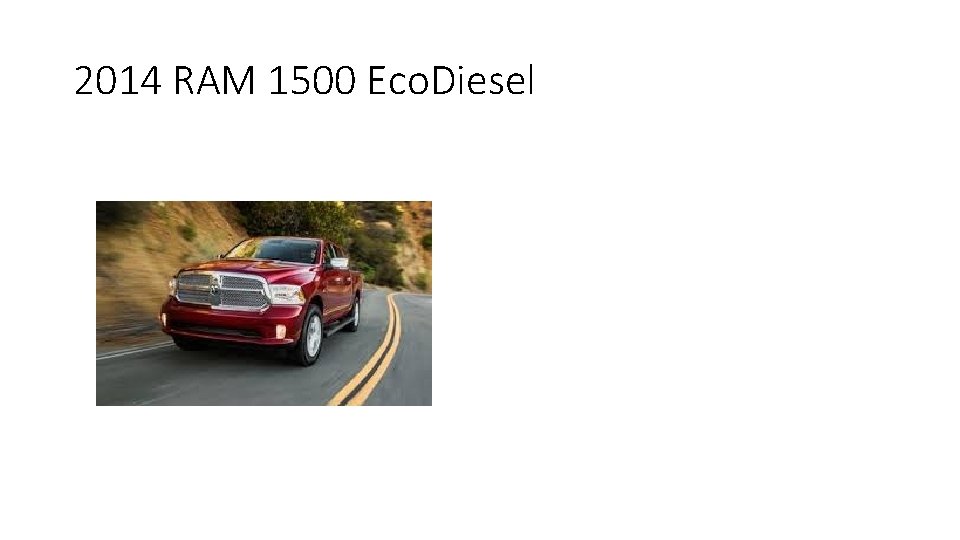 2014 RAM 1500 Eco. Diesel 