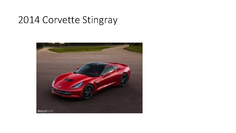 2014 Corvette Stingray 