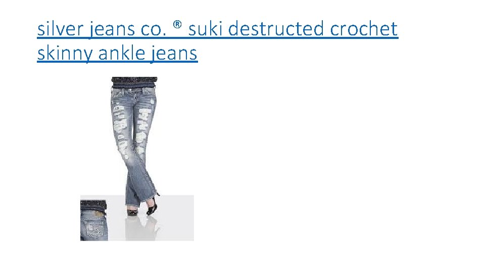 silver jeans co. ® suki destructed crochet skinny ankle jeans 