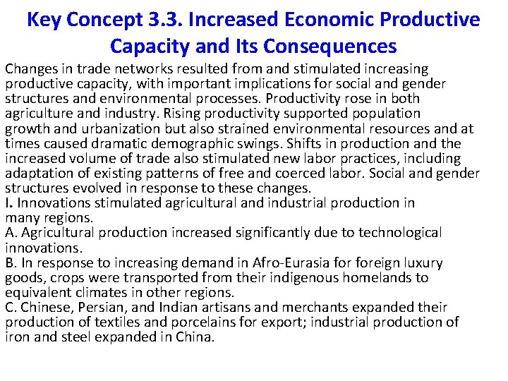 Key Concept 3. 3. Increased Economic Productive Capacity and Its Consequences Changes in trade