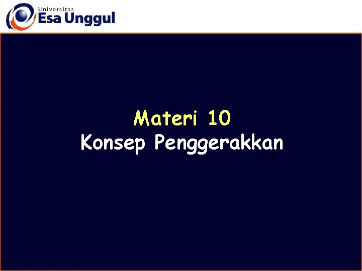 Materi 10 Konsep Penggerakkan 