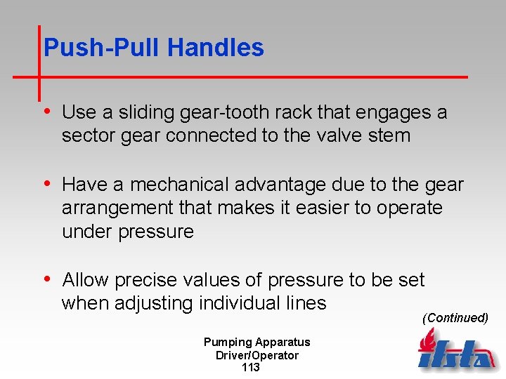 Push-Pull Handles • Use a sliding gear-tooth rack that engages a sector gear connected