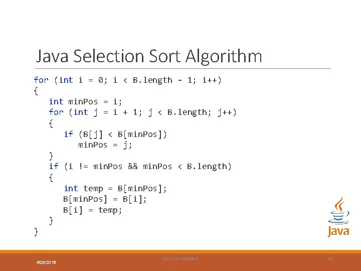 Java Selection Sort Algorithm for (int i = 0; i < B. length -