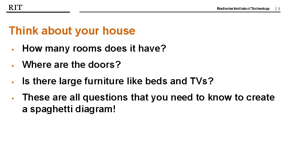 | 3 Think about your house § How many rooms does it have? §