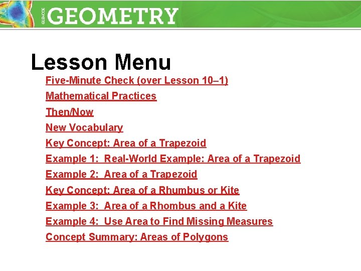 Lesson Menu Five-Minute Check (over Lesson 10– 1) Mathematical Practices Then/Now New Vocabulary Key