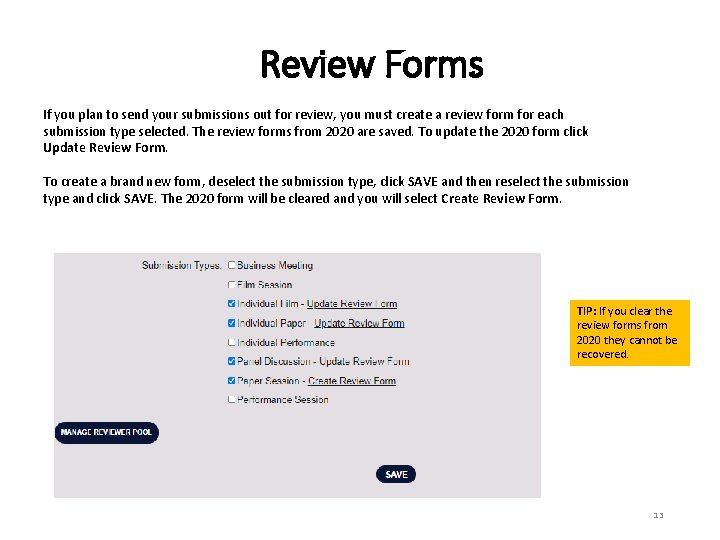 Review Forms If you plan to send your submissions out for review, you must