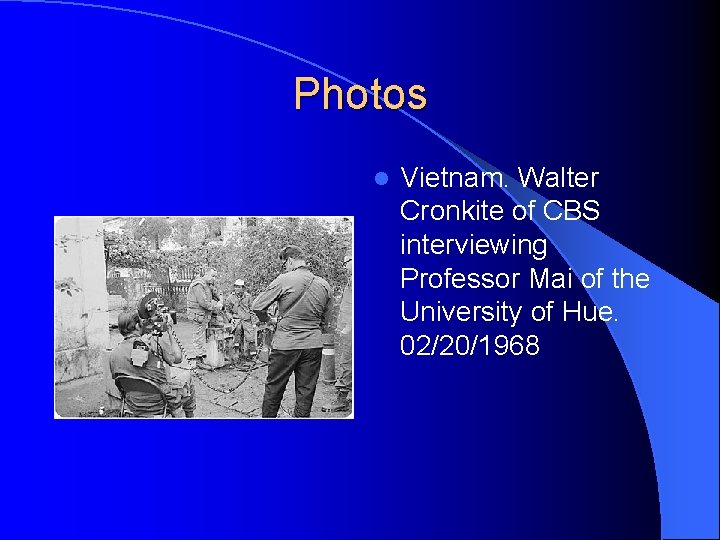 Photos l Vietnam. Walter Cronkite of CBS interviewing Professor Mai of the University of