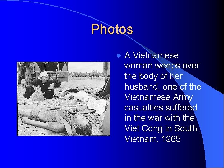 Photos l A Vietnamese woman weeps over the body of her husband, one of