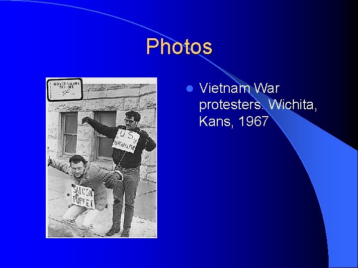 Photos l Vietnam War protesters. Wichita, Kans, 1967 