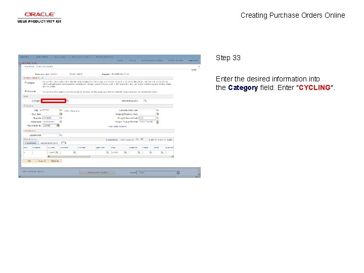 Creating Purchase Orders Online Step 33 Enter the desired information into the Category field.