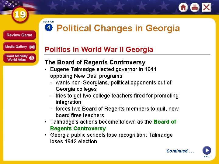 SECTION 4 Political Changes in Georgia Politics in World War II Georgia The Board