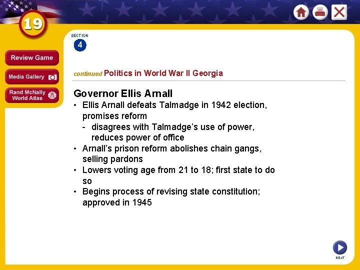 SECTION 4 continued Politics in World War II Georgia Governor Ellis Arnall • Ellis SECTION 4 continued Politics in World War II Georgia Governor Ellis Arnall • Ellis
